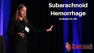 Subarachnoid Hemorrhage  The Heart Course [upl. by Margaretha]