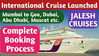 Jalesh Cruises Launched  Mumbai to Goa Dubai Abu Dhabi Muscat [upl. by Alicul718]