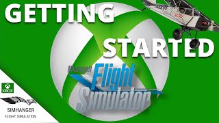 Microsoft Flight Simulator on the XBox Series X amp S  Getting Started Guide [upl. by Zacks]