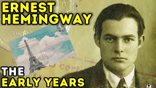 Ernest Hemingway – The Early Years  Biographical Documentary [upl. by Kehr]