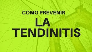 Cómo prevenir la tendinitis de mano y muñeca How to prevent hand and wrist tendinitis [upl. by Ware571]