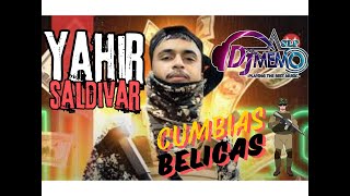 YAHIR SALDIVAR MIX CUMBIAS BELICAS DJ MEMO SLP Puro Power Mix [upl. by Kathryne]