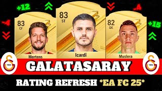 FIFA 25  GALATASARAY RATING PREDICITONS EA FC 25 😱🔥  FT Icardi  Mertens  Muslera [upl. by Paulo]