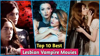 Top 10 Best Lesbian Vampire Movies [upl. by Dallis]