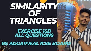 Class 10 maths similarity of triangles exercise 16b all questions rs aggarwal icse board easy way [upl. by Garrett]