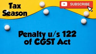 Penalty under section 122 of CGST Act Penalties on offences under GST Section 122 of CGST Act [upl. by Hersh]