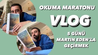 VLOG  5 Günümü MARTIN EDEN’la Geçirdim Duygu Dolu Anlar Yaşandı  OKUMA MARATONU [upl. by Enaed]