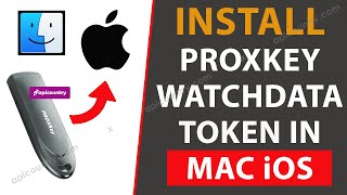 How to Install Watchdata Proxkey USB Token in Mac OS ⚙💽 Watchdata Proxkey setup for Apple Laptop [upl. by Lluj]