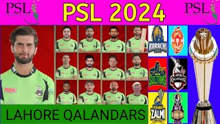 PSL 2024  Lahore Qalandars Full Squad  Lahore Qalandars squad for Psl 2024  LQ Squad 2024 [upl. by Eineeuq]