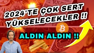 2024TE ÇOK SERT YÜKSELECEKLER  ALDIN ALDIN [upl. by Aniretac]