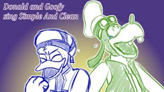 Donald and Goofy Sing Simple And Clean NO AI [upl. by Gowon]