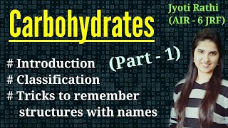 CarbohydratesClassification and NomenclatureHow to remember carbohydrates structure CSIRNET GATE [upl. by Skantze]