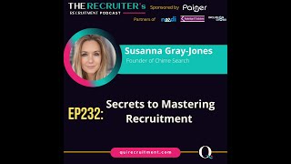 EP232 Susanna GrayJones Founder of Chime Search  Secrets To Mastering Recruitment [upl. by Ivory]