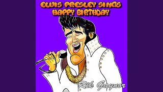 Happy Birthday Elvis Presley [upl. by Lindley639]