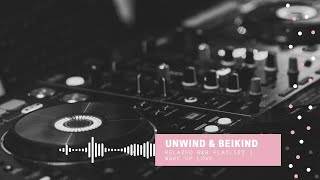 Relaxed RampB Playlist  Wake Up Love  Unwind amp BeiKind Ep 6 [upl. by Pascale]