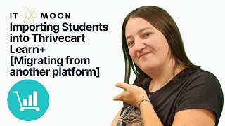 Importing Students into Thrivecart Learn Migrating from another platform [upl. by Adelina]