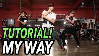 MY WAY  Fetty Wap ft Drake Dance TUTORIAL  MattSteffanina Choreography IntAdv Hip Hop [upl. by Ikkin494]