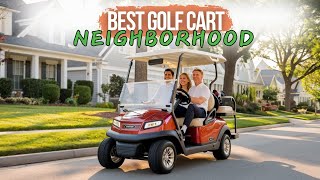 Best Golf Cart For Neighborhood in 2024  Top 5 Picks amp Reviews [upl. by Ardeha909]