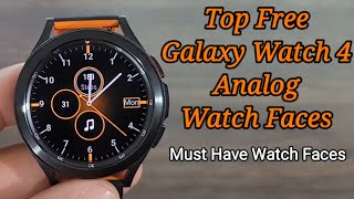 Top 3 Free Galaxy Watch 4 Customizable Analog Premium Watch Face [upl. by Vitoria]