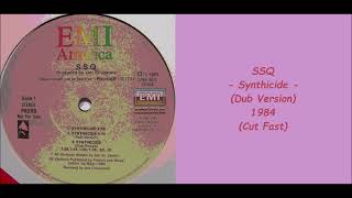 SSQ  Synthicide Dub Version  1984 Cut Fast [upl. by Arnulfo584]