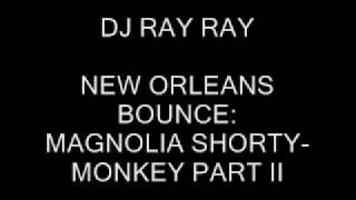 MONKEY PART II by MAGNOLIA SHORTY [upl. by Nimesh613]