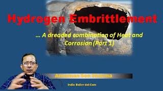 Hydrogen Embrittlement Part 1 [upl. by Bardo]