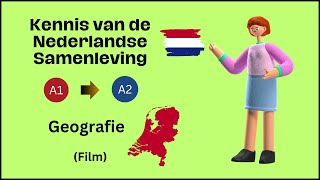 KNS amp KNM Examen 2024  Geografie Film  A1 amp A2 Civic Integration inburgering [upl. by Nunciata732]