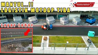 MANTUL✨LOGISTIK MOTOGP SUDAH TIBA✨ LAYAR LEBAR MULAI DIPASANG DI TIKINGAN 14 [upl. by Hays]