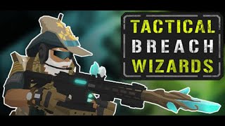 Strange bedfellows Tactical Breach Wizards [upl. by Dell]