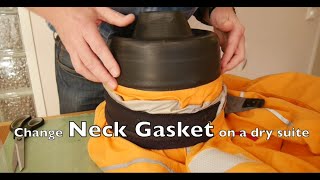 How to change Neck Gasket on a dry suit [upl. by Nomzzaj]