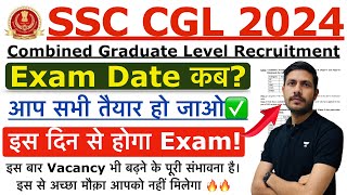 SSC CGL Exam Date 2024  SSC CGL Vacancy Increase Update 2024  SSC CGL Exam Kab hoga 2024 [upl. by Jeana]