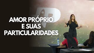 AMOR PRÓPRIO E SUAS PARTICULARIDADES  Palestra Marinalva Callegario [upl. by Nodgnal]