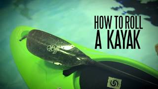 How to Roll a Kayak  Sweep Roll  Intro to Whitewater Series [upl. by Ayokahs]