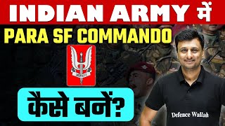 Indian Army में PARA SF Commando कैसे बनें [upl. by Nnyloj]