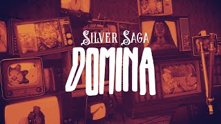 Silver Saga  Domina ❤️‍🔥  Music Video [upl. by Eidnam]