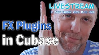 Livestream FX Plugins in Cubase [upl. by Eetsim93]