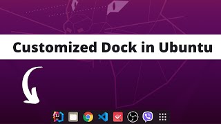 Customize dock panel on Ubuntu [upl. by Regnij]