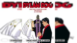 Dylan Dog  Finchè Morte Non Vi Separi  Audiolibro Ita [upl. by Haymo778]