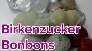 Bonbons Zuckerl selber machen aus Birkenzucker Hustenlutscher und Naschbonbons [upl. by Yrrab]