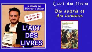 PODCAST Le livre du mercredi  Des souris et des hommes de John Steinbeck [upl. by Notsa]