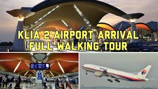 Klia 2 Airport Arrival Walking Tour  Malaysia Tour 2024  Tour Diaries [upl. by Loferski]