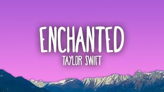 Taylor Swift  Enchanted [upl. by Ellened]