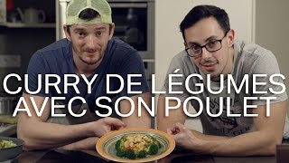 Recette de curry de légumes avec son poulet pour les sportifs  LA CUISINE DE TRYPHON amp SIMON [upl. by Horbal376]