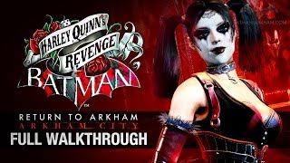 Batman Return to Arkham City  Harley Quinns Revenge Full Walkthrough [upl. by Gurtner430]