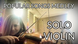 Popular Song Medley  Solo Violin  Chicago Street Strings [upl. by Parthena864]