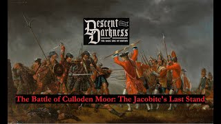 The Battle of Culloden The Last Stand of the Jacobites [upl. by Kiker]