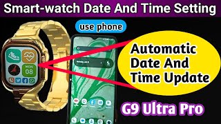 Smartwatch Date and Time Automatic Update G9 ultra pro [upl. by Myo]