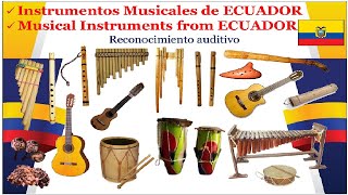 🌎 Instrumentos Musicales de ECUADOR Instruments Musical from ECUADOR [upl. by Brande]