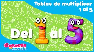 Tablas de multiplicar 1 al 5  canciones infantiles  Corazón de Fantasía [upl. by Imeon]