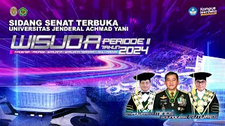 WISUDA UNIVERSITAS JENDERAL ACHMAD YANI PERIODE 2 TAHUN 2024 SESI 2 [upl. by Idden]